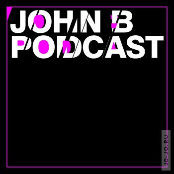 John B Podcast 082: Live @ Sun & Bass, Influences Set