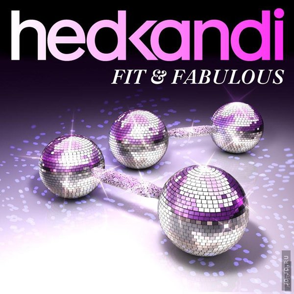 Hed Kandi: Fit & Fabulous
