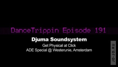 Djuma Soundsystem @ Get Physical vs Click, ADE Amsterdam