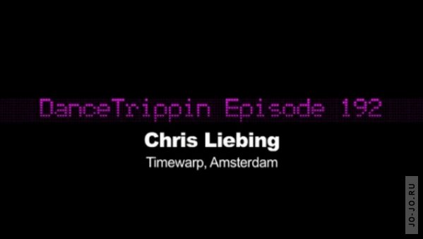 DanceTrippin 192: Chris Liebing@Timewarp Amsterdam