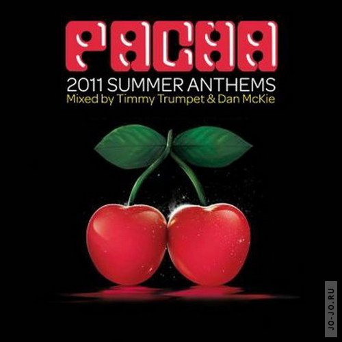 Pacha 2011 Summer Anthems