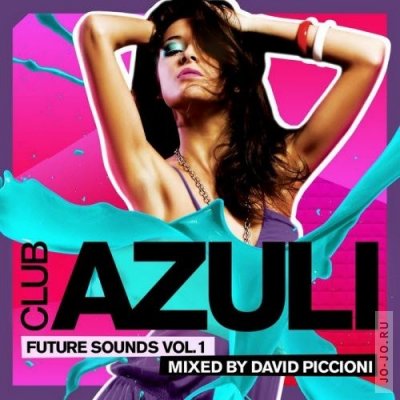 Club Azuli Future Sounds Volume 1