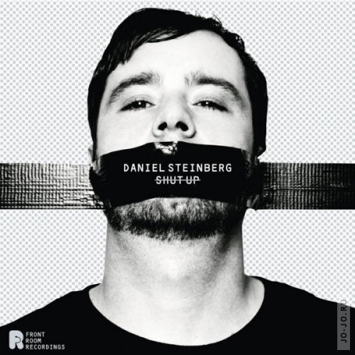 Daniel Steinberg - Shut Up