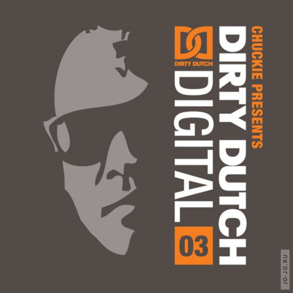 Chuckie Presents: Dirty Dutch Digital Vol.3