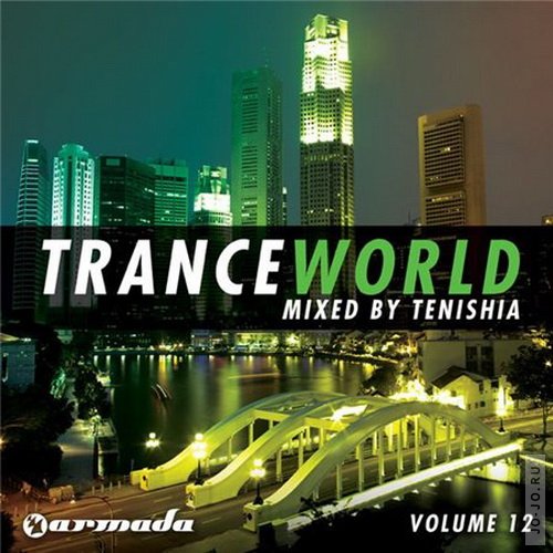 Trance World Vol.12 (mixed by Tenishia)