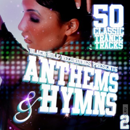 Black Hole Recordings Presents Anthems and Hymns 2