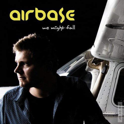 Airbase - We Might Fall