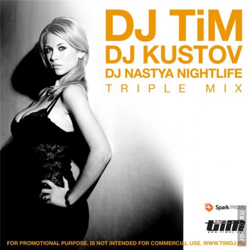 DJ Tim, DJ Kustov, DJ Nastya Nightlife - Triple Mix