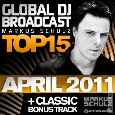 Global DJ Broadcast Top 15: April 2011