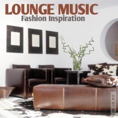 Lounge Music: Fashion Inspiration