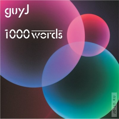 Guy J - 1000 Words