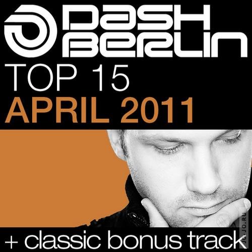 Dash Berlin Top 15 - April 2011