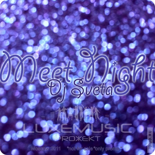Dj Sveta - Meet Night 2011