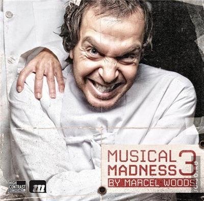 Musical Madness 3 (mixed by Marcel Woods)