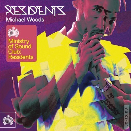 Ministry Of Sound Club: Residents Michael Woods