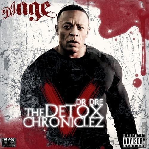 Dr.Dre - The Detox Chroniclez Vol.5