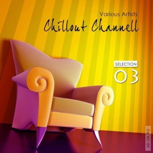 Chillout Channel - Selection 3
