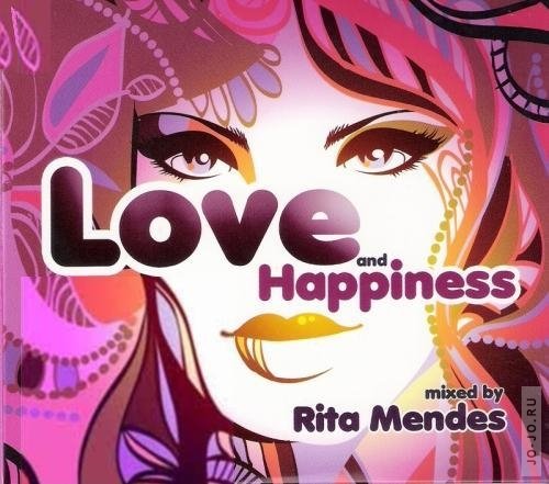 Love and Happiness  mixed by Rita Mendes