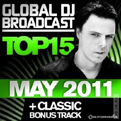 Global DJ Broadcast Top 15: May 2011