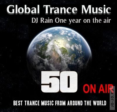 DJ Rain - Global Trance Music Vol. 050 Full Version
