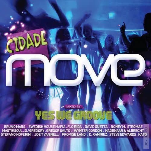 Cidade Move  Mixed By Yes We Groove