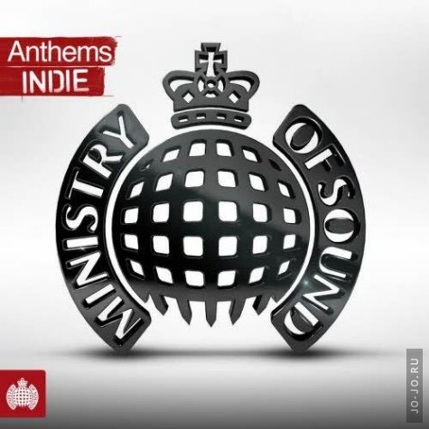 VA - Ministry of Sound - Anthems Indie