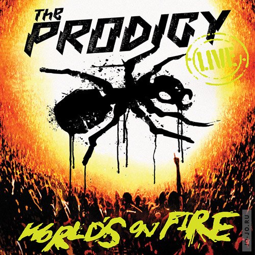 The Prodigy - World's On Fire