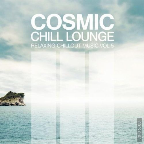 Cosmic Chill Lounge Vol. 5: Relaxing Chillout Music