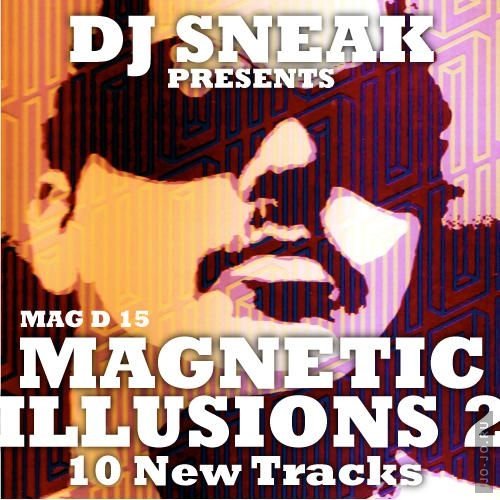 DJ Sneak - Magnetic Illusions 2