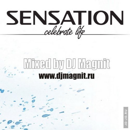 DJ Magnit - SENSATION Mix 2011
