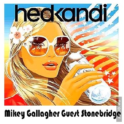 Ministry of Sound Hed Kandi America - Mikey Gallagher Guest Stonebridge
