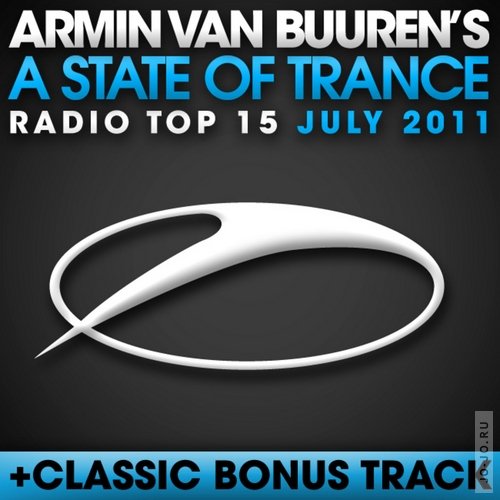 A State Of Trance Radio Top 15: July 2011