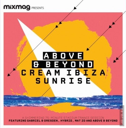 Mixmag Presents: Above & Beyond - Cream Ibiza Sunrise