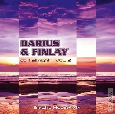 Darius & Finlay - Do It All Night Vol.2