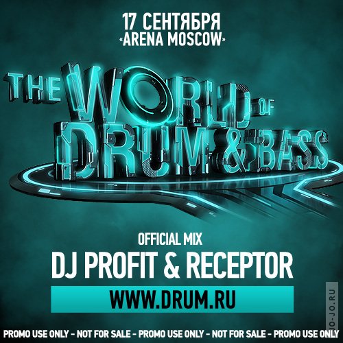 DJ PROFIT & RECEPTOR - THE WORLD OF DRUM & BASS
