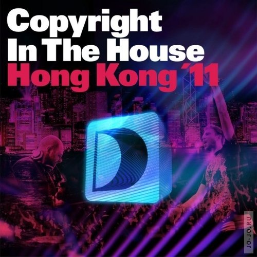 Defected: Copyright In The House - Hong Kong '11 (2011)
