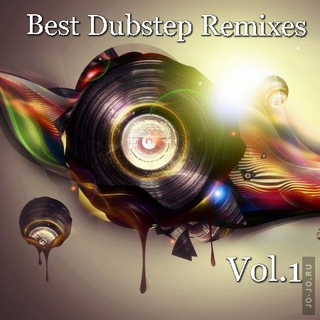 Best Dubstep Remixes Vol.1 (2011)