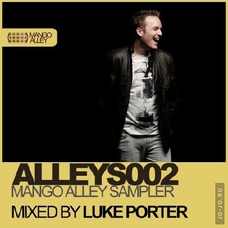 Mango Alley Mixed by Luke Porter (2011)