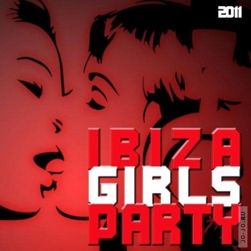 VA - Ibiza Girls Party (2011)