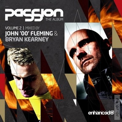 Passion: The Album Vol. 2 - (Mixed by Bryan Kearney & John '00' Fleming) (2011)