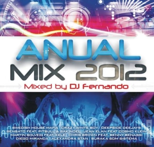Anual Mix 2012  Mixed by DJ Fernando