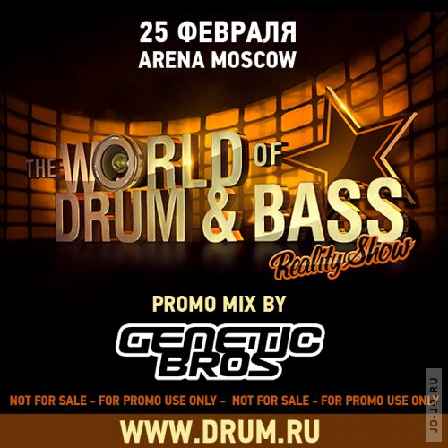 The World Of Drum & Bass "Reality Show" By Genetic Bros (2012)