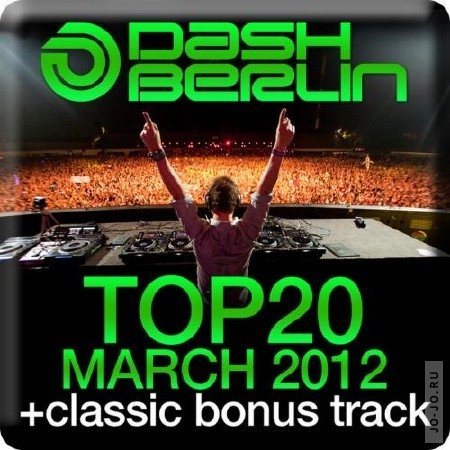 Dash Berlin Top 20 - March 2012