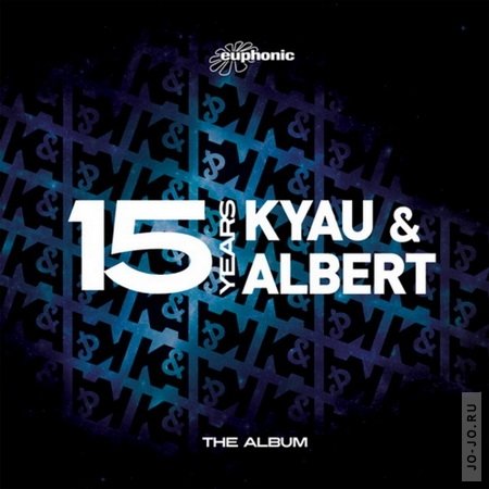 Kyau & Albert - 15 Years