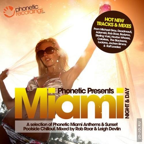 Phonetic Presents: Miami Night and Day (2012)