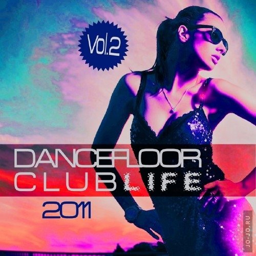 Dancefloor Clublife 2011 Vol 2 (2011)