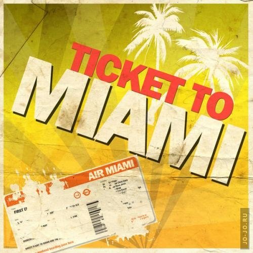 Ticket to Miami (De 40 Heetste Miami Anthems van 2012!)