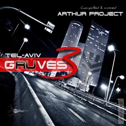Tel-Aviv Gruves 3 (Mixed By Arthur Project)