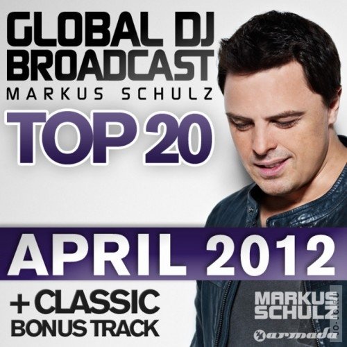 Global DJ Broadcast Top 20: April 2012
