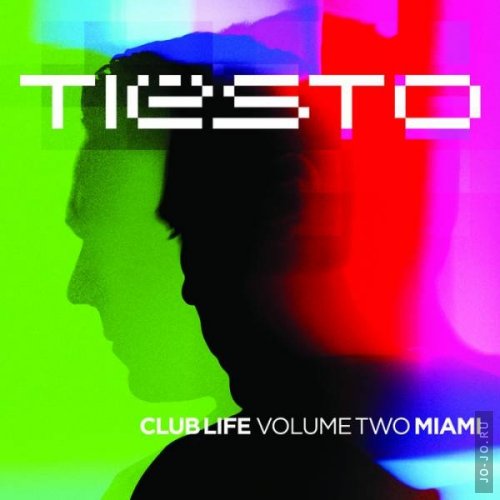 Tiesto - Club Life - Volume Two Miami
